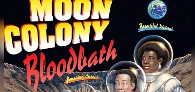 Moon Colony Bloodbath