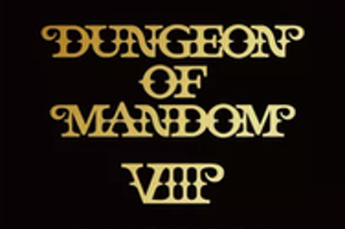 Dungeon of mandom VIII