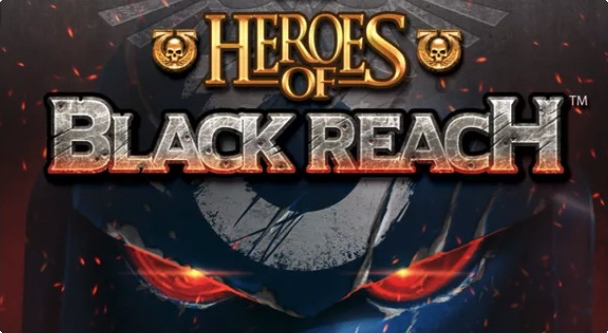 Heroes of Black Reach